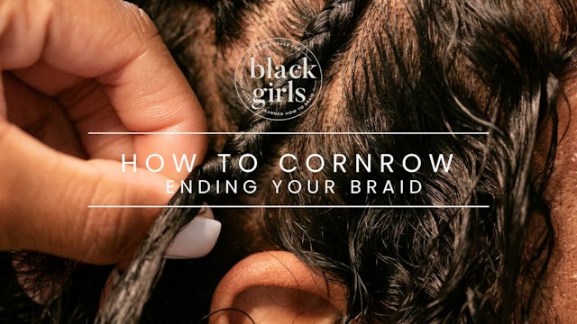 How to Finish a Cornrow