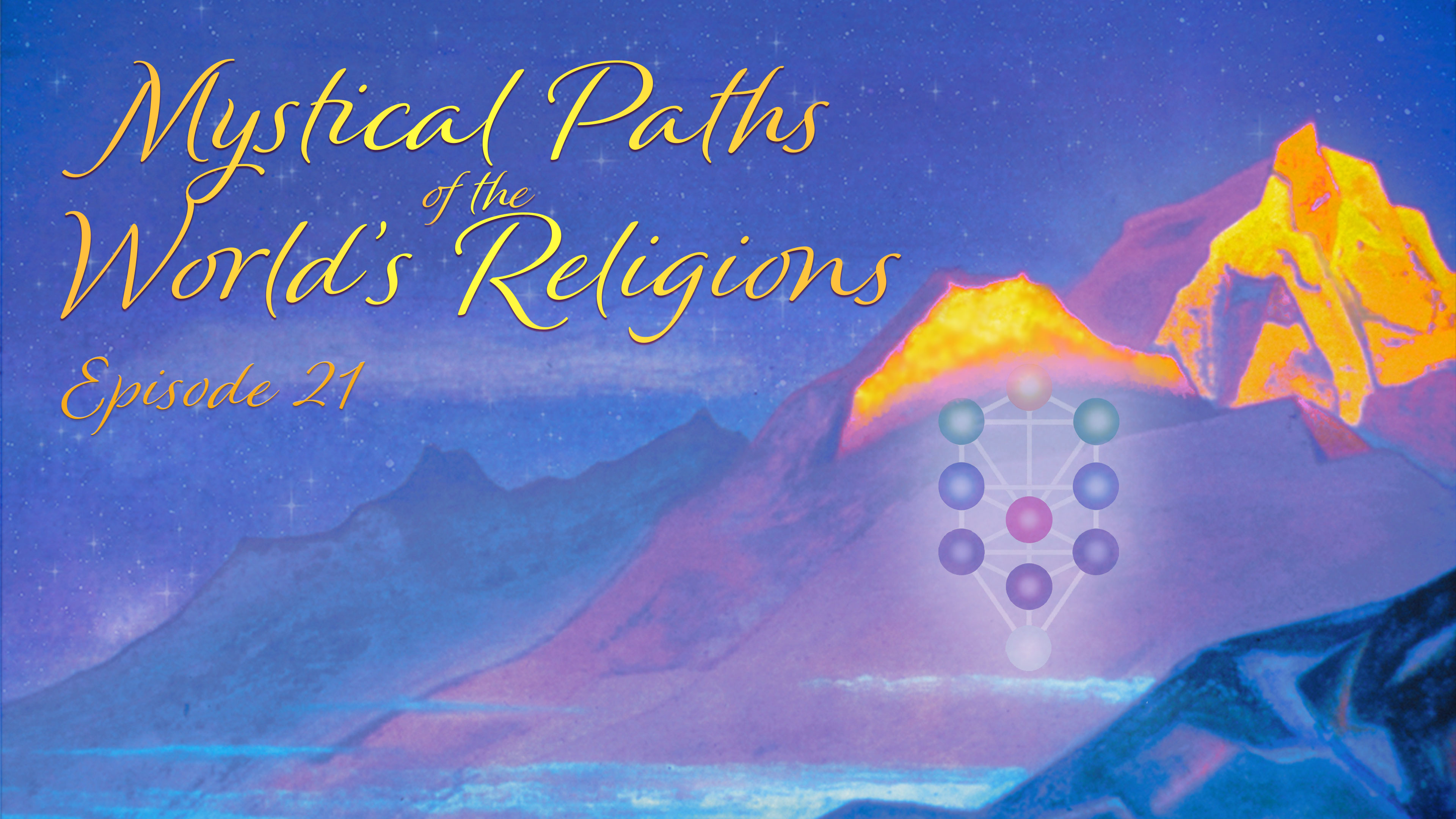 Mystical Paths - Keys from Judaism