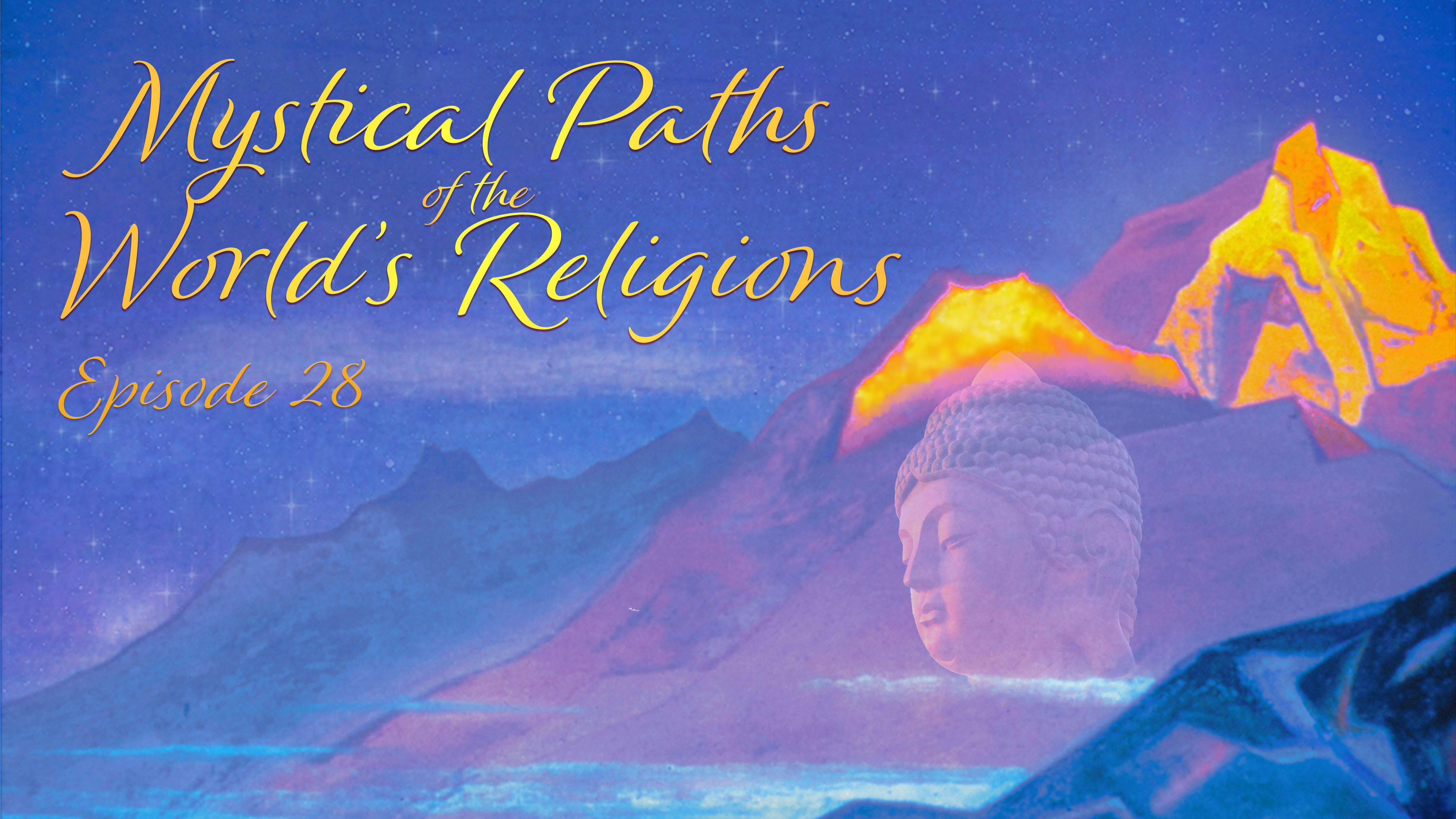 Mystical Paths - Buddhism