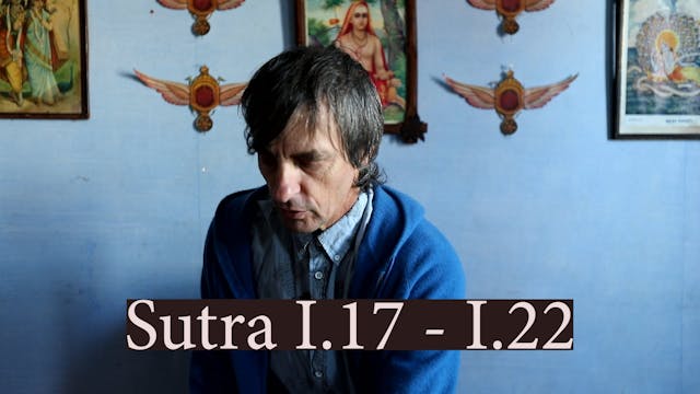 Talk 4: Sutra I.17 - I.22