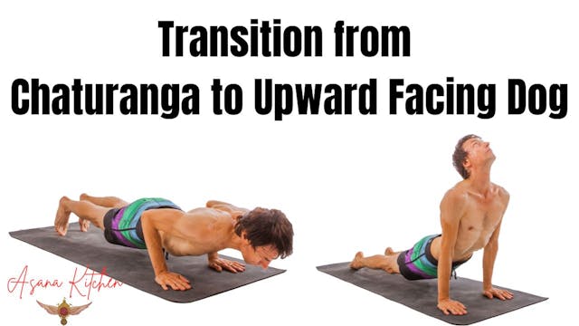 Transition from Chaturanga to Upward ...