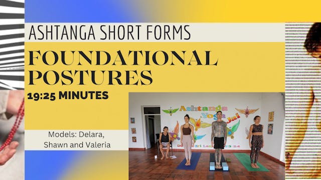 Short Forms - Foundational Postures