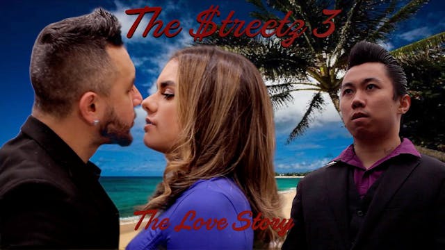The Streets 3: Love Story