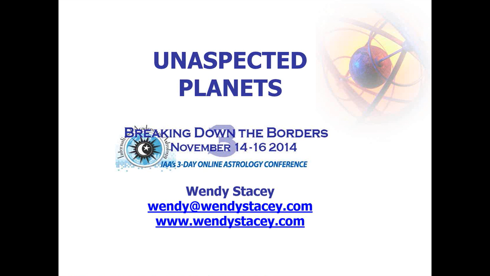Unaspected Planets: A Curse or a Blessing?, with Wendy Stacey