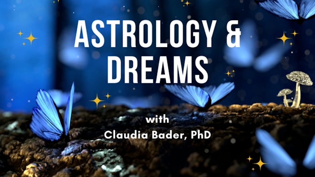 Astrology and Dreams with Claudia Bader