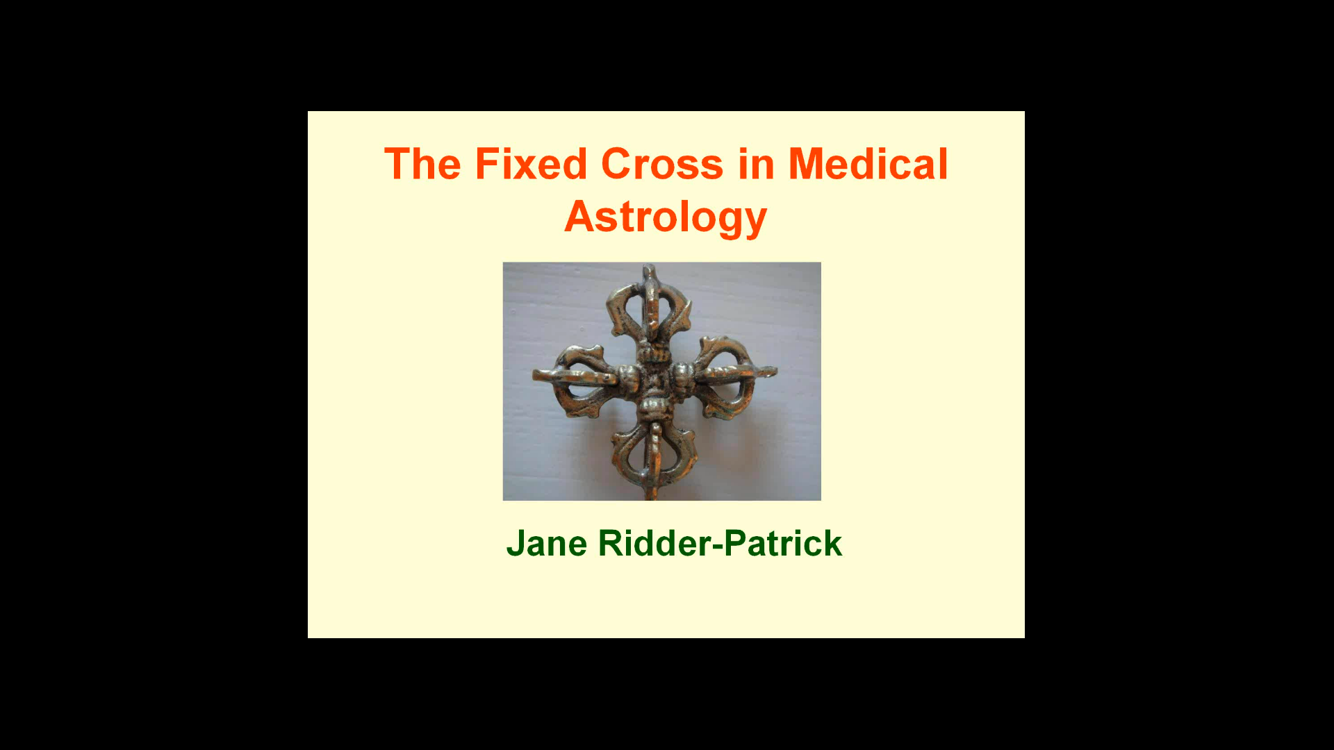 The Fixed Cross in Medical Astrology, with Jane Ridder-Patrick