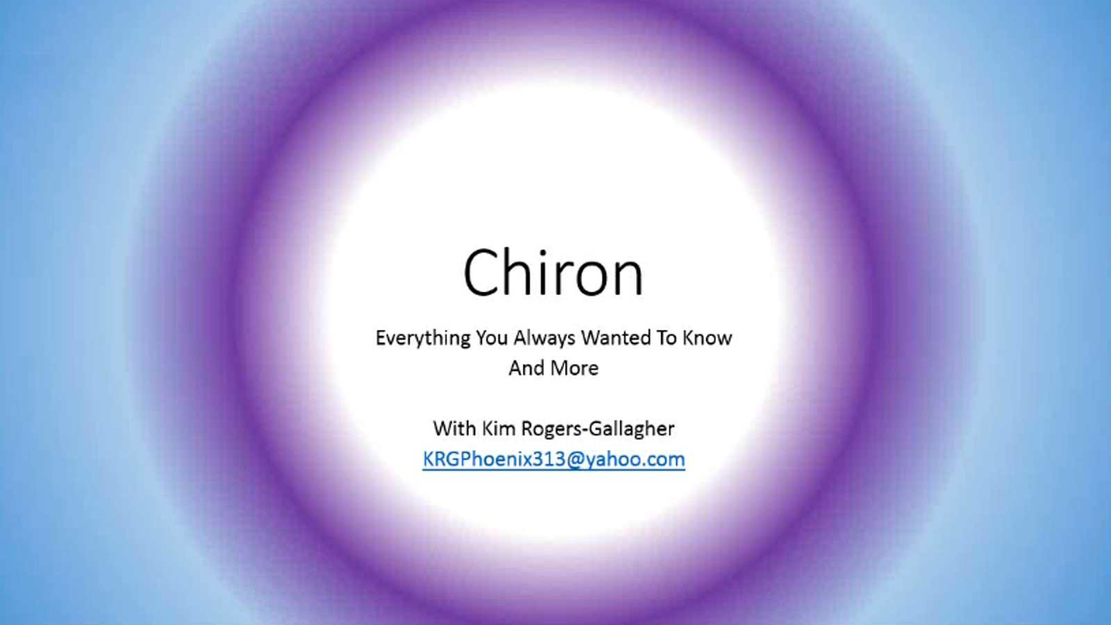 Everything You Ever Wanted to Know About Chiron, with Kim Rogers-Gallagher