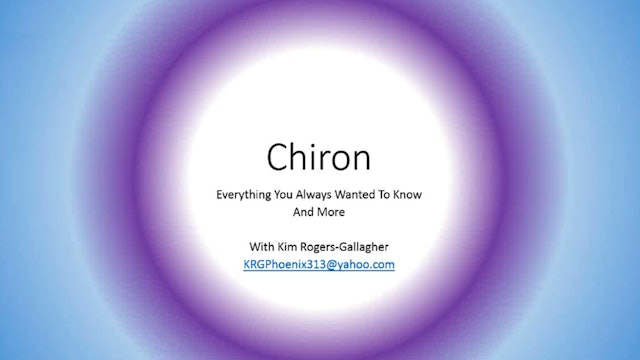 Everything You Ever Wanted to Know About Chiron, with Kim Rogers-Gallagher