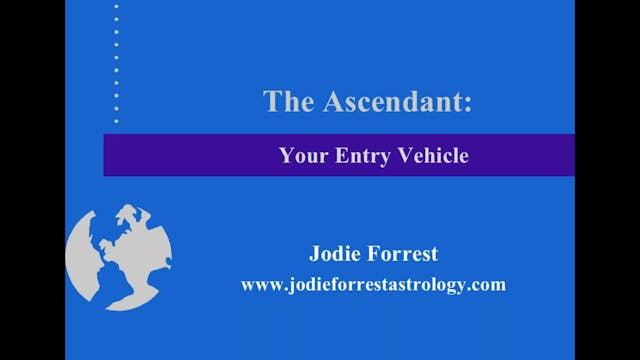The Ascendant: Your Entry Vehicle, wi...