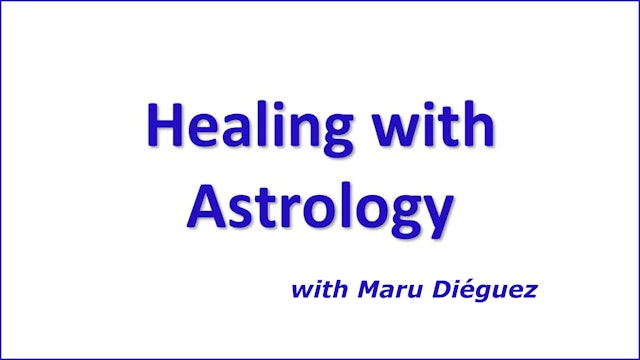 Healing with Astrology, with Maru Dieguez