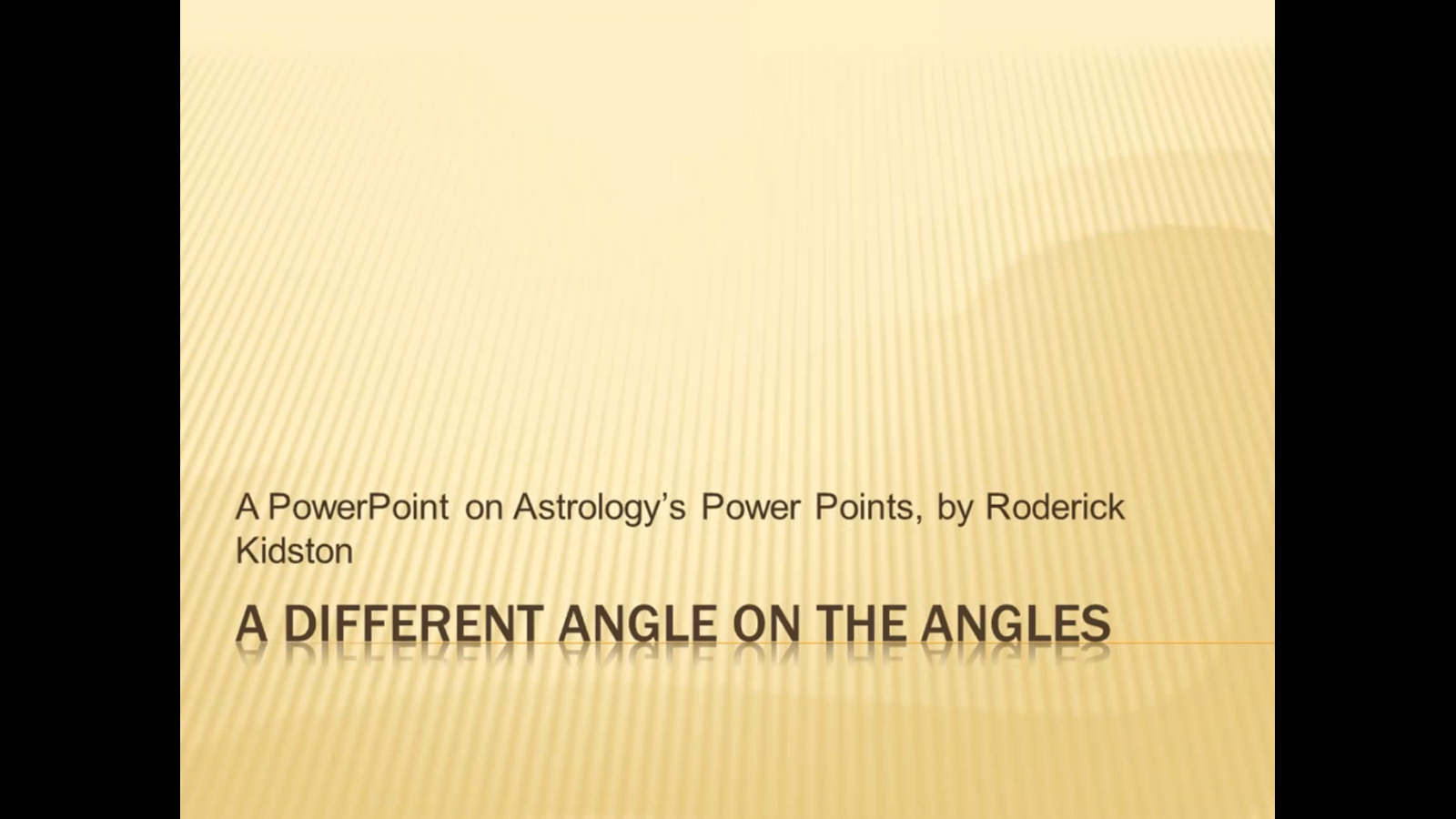 A Different Angle on the Angles, with Roderick Kidston