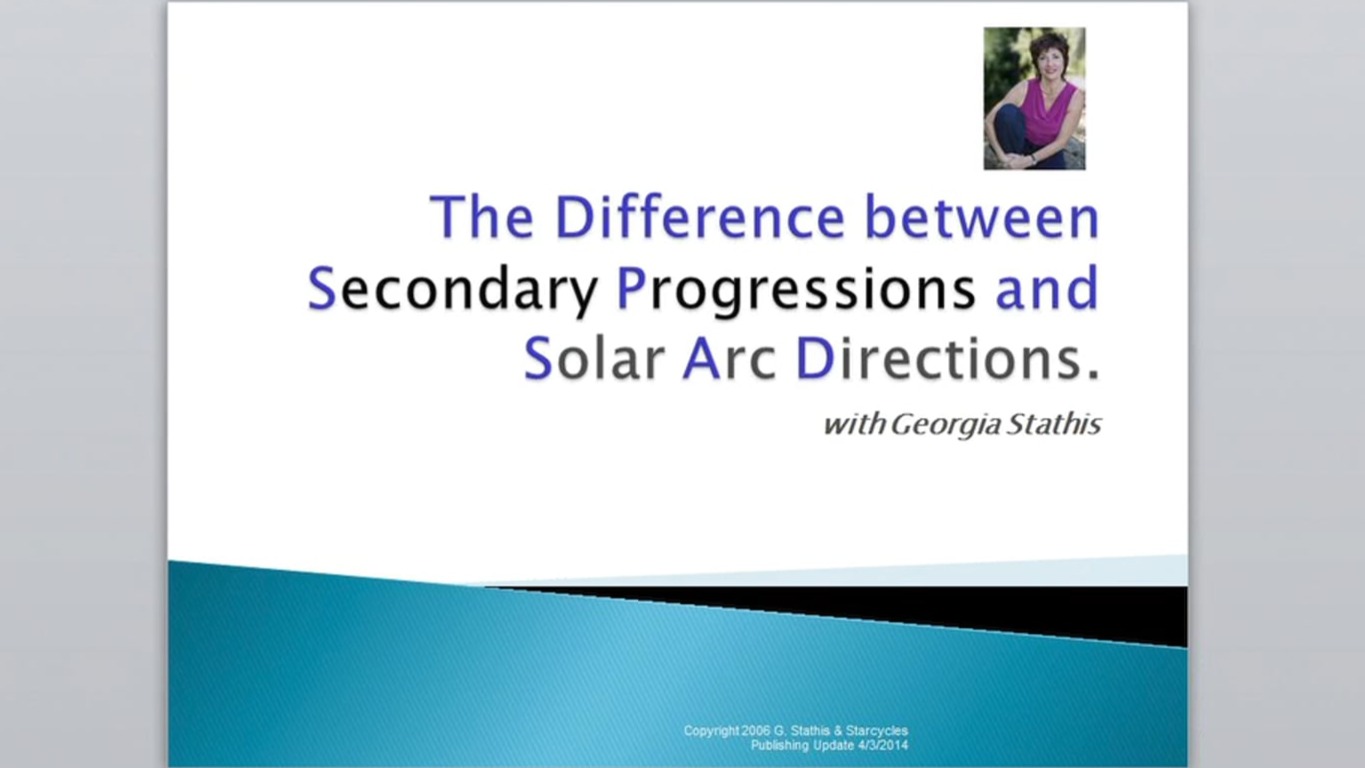The Difference Between Secondary Prog. and Solar Arc Directions, Georgia Stathis