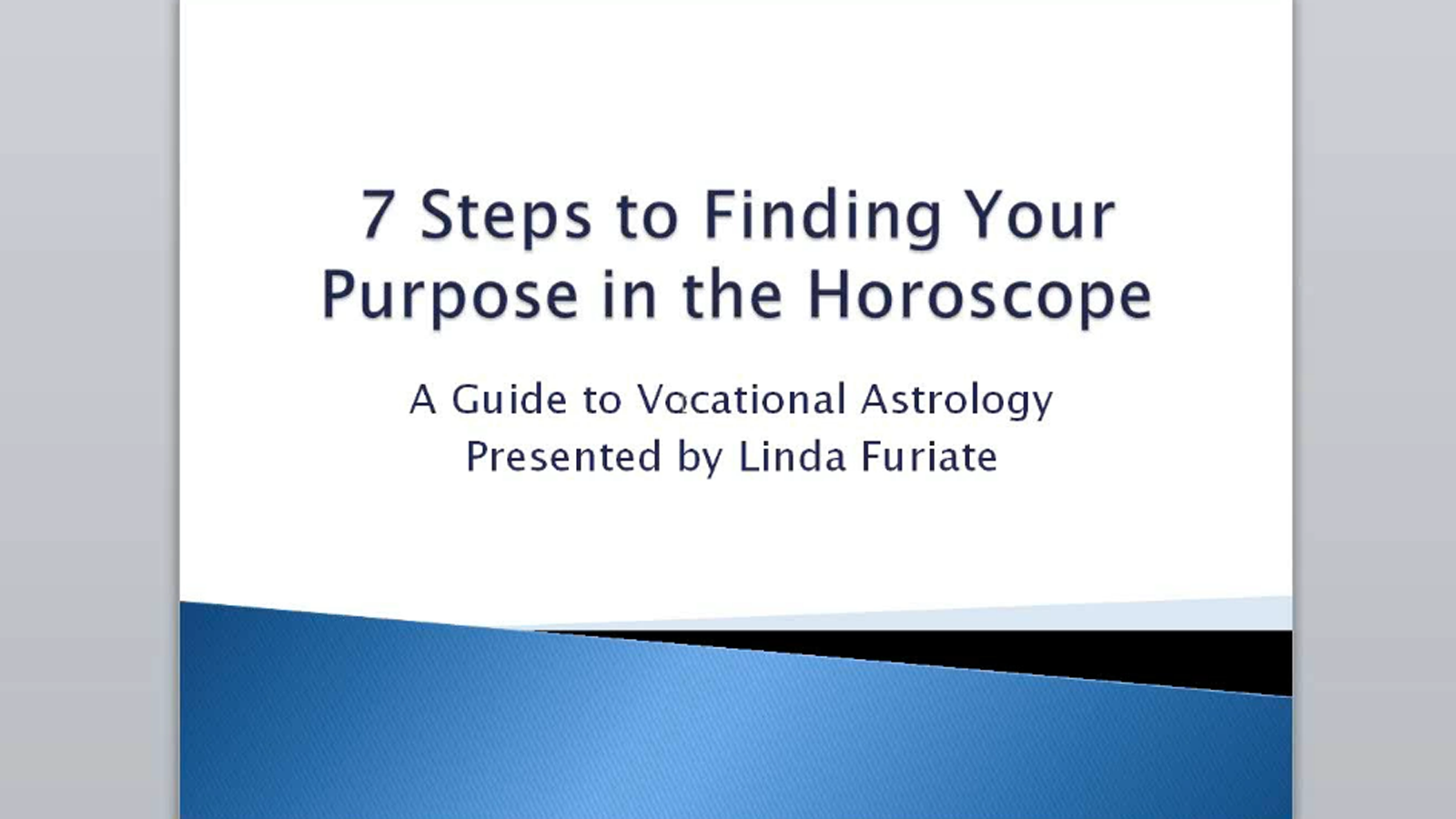Seven Steps to Finding Your Vocation in the Horoscope, with Linda Furiate