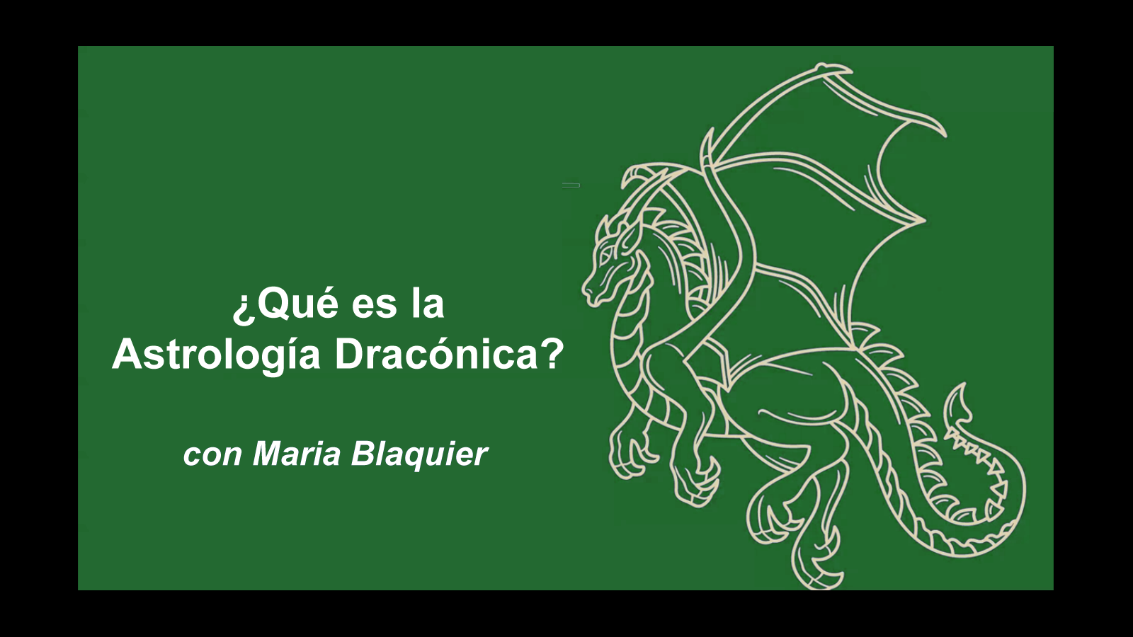 ¿Qué es la Astrología Dracónica?, con Maria Blaquier