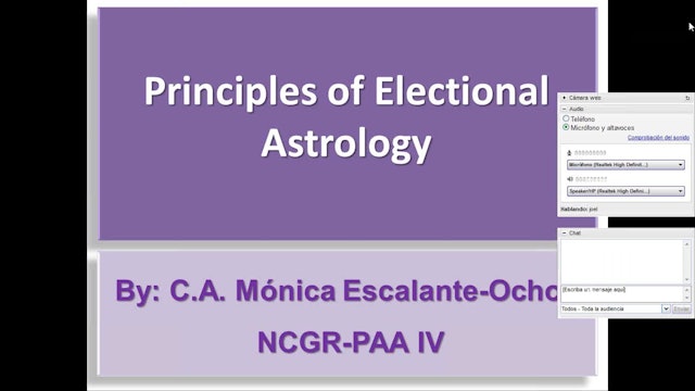 Principles of Electional Astrology, with Monica Escalante-Ochoa