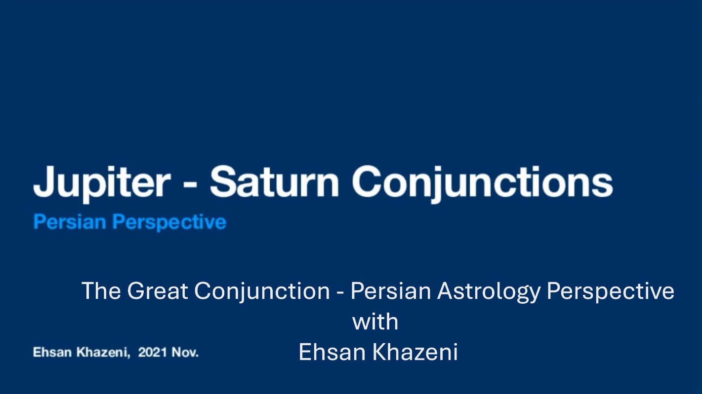 The Great Conjunction: Persian Astrology Perspective, with Ehsan Khazeni
