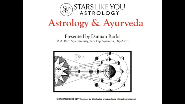 Introduction to Astrology and Ayurveda, with Damian Rocks