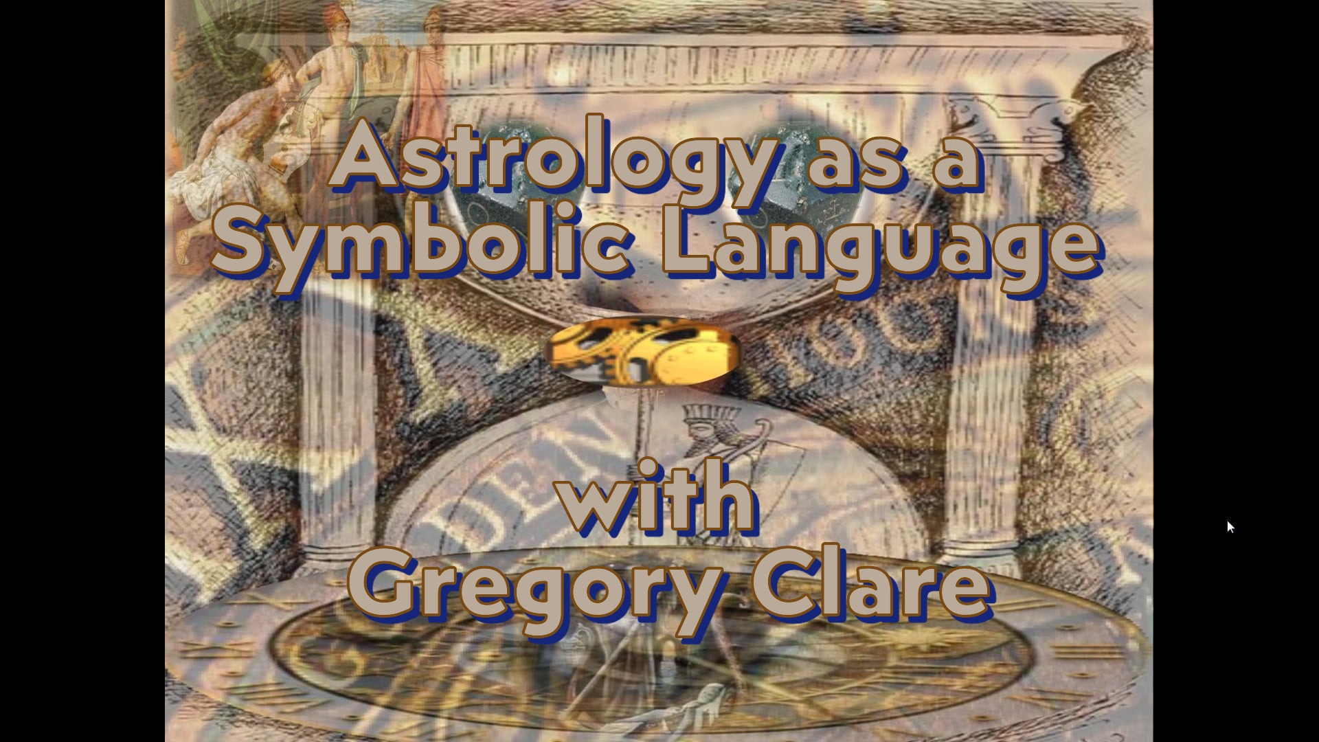 Astrology as a Symbolic Language, with Gregory Clare