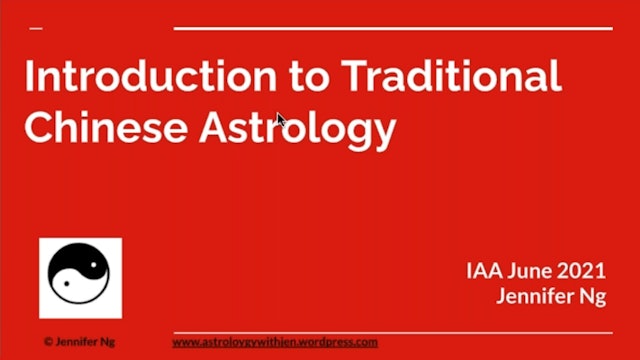 Introduction to Traditional Chinese Astrology - Part 2, with Jennifer Ng