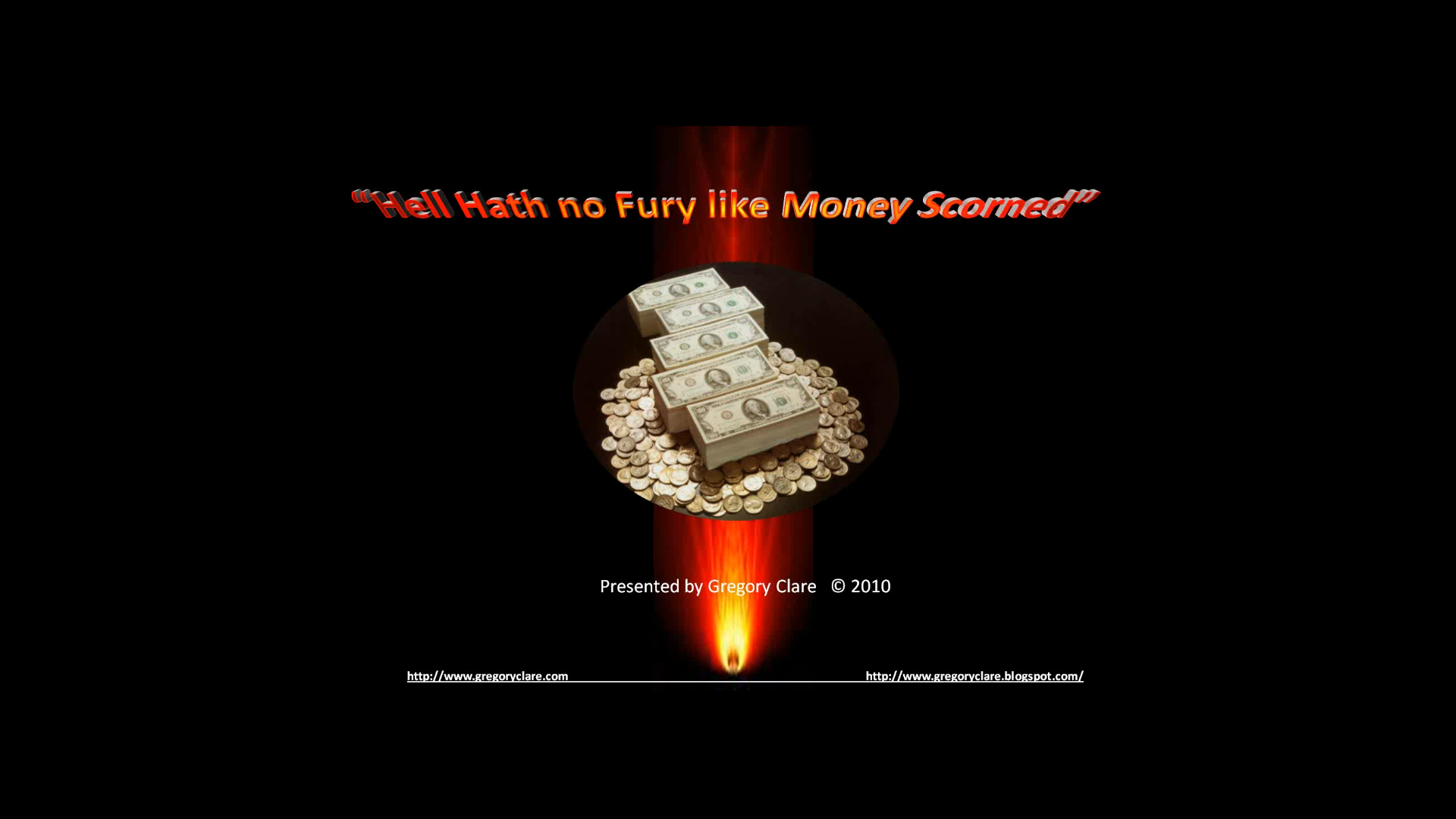 Hell Hath No Fury Like Money Scorned, with Gregory Clare