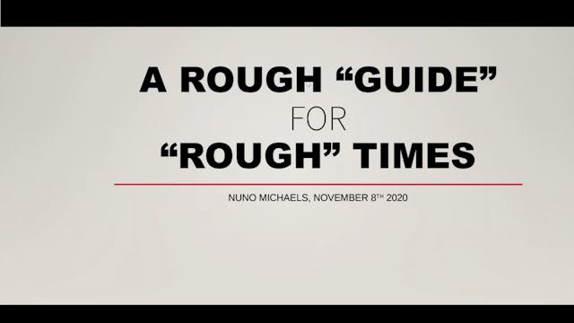A Rough Guide for Rough Times, with N...