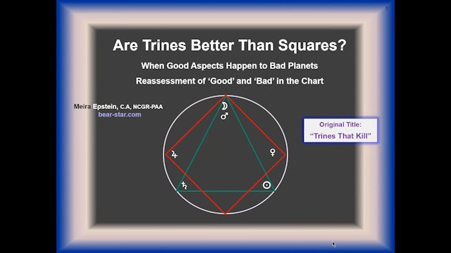 Are Trines Better Than Squares? with Meira Epstein