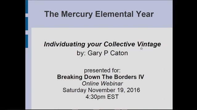 The Mercury Elemental Year, with Gary P. Caton