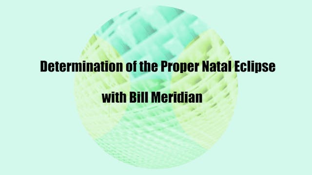 Determination of the Proper Natal Ecl...