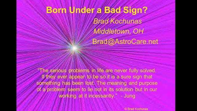 Born Under a Bad Sign?, with Brad Kochunas