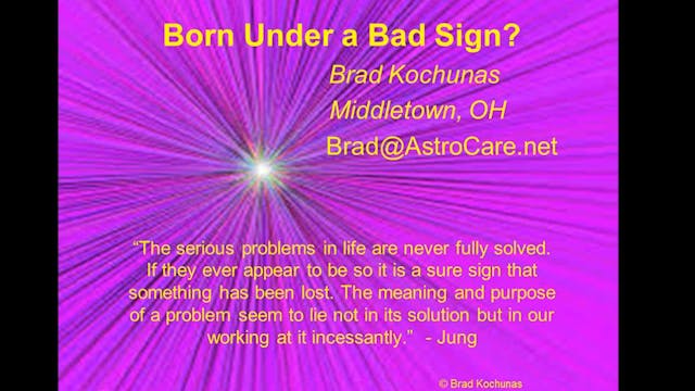 Born Under a Bad Sign?, with Brad Koc...