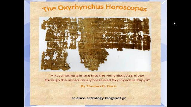 Hellenistic Astrology Through the Oxy...