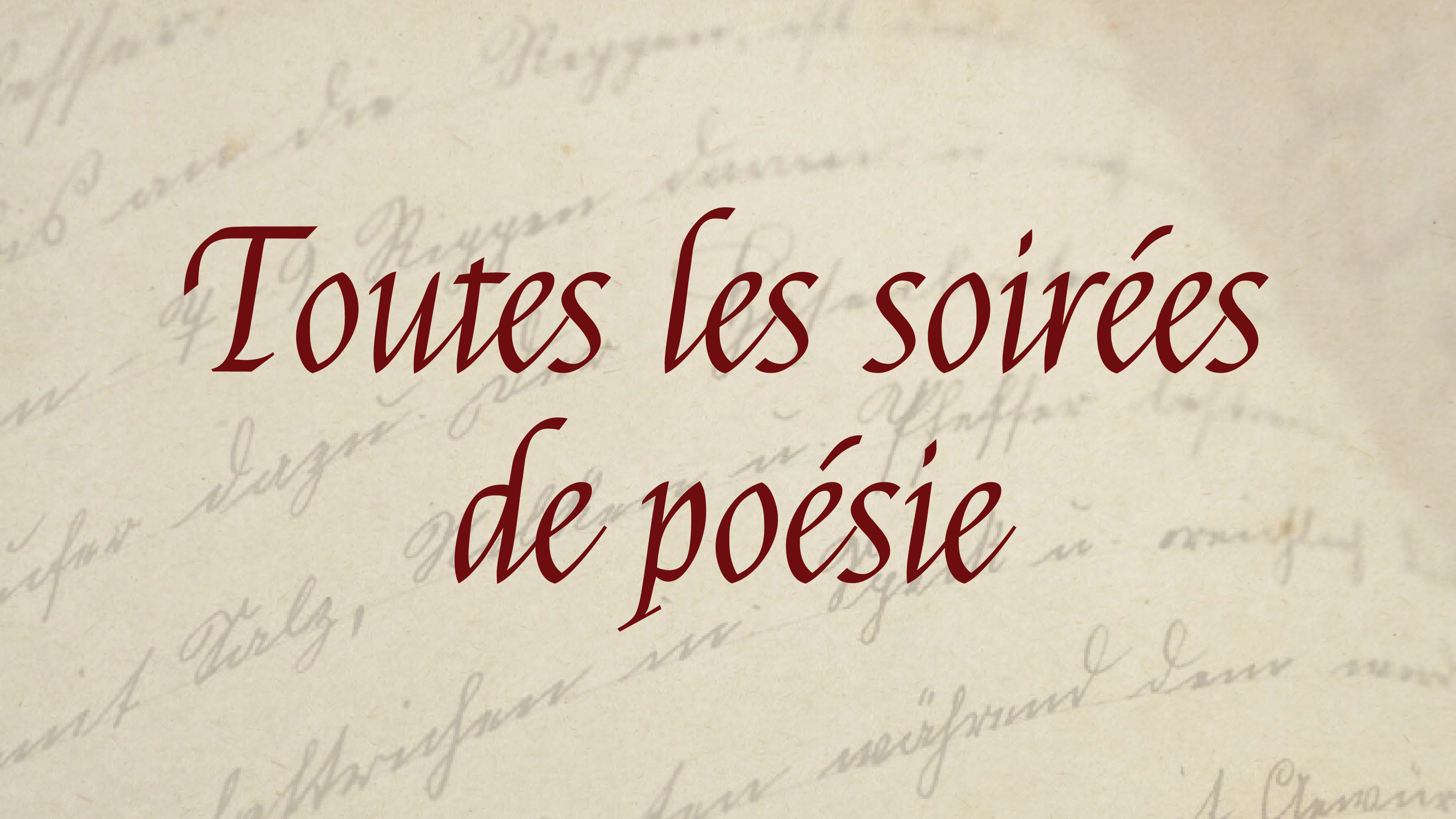 Toutes les soirées de poésie