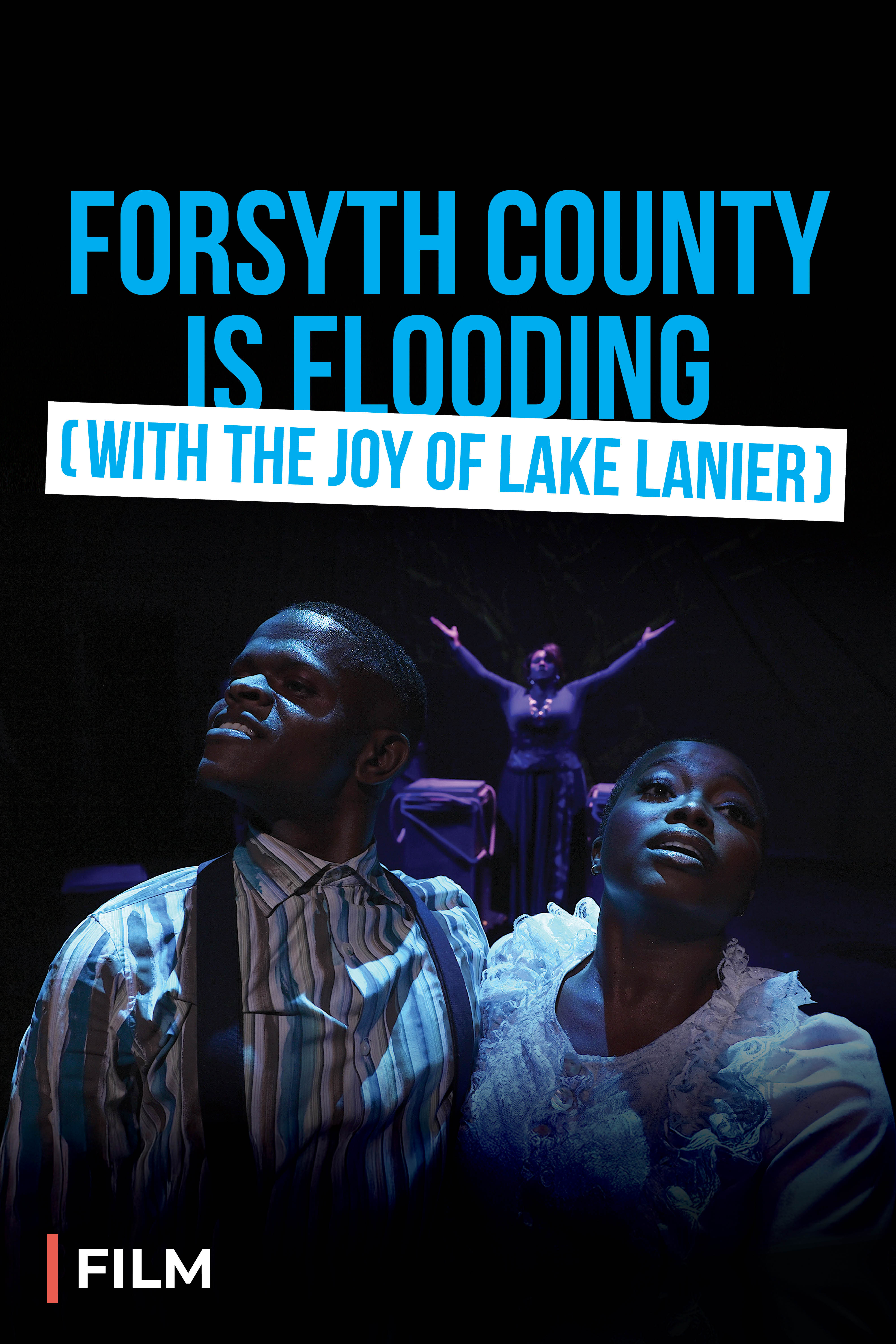 Forsyth County is Flooding (with the Joy of Lake Lanier) Film