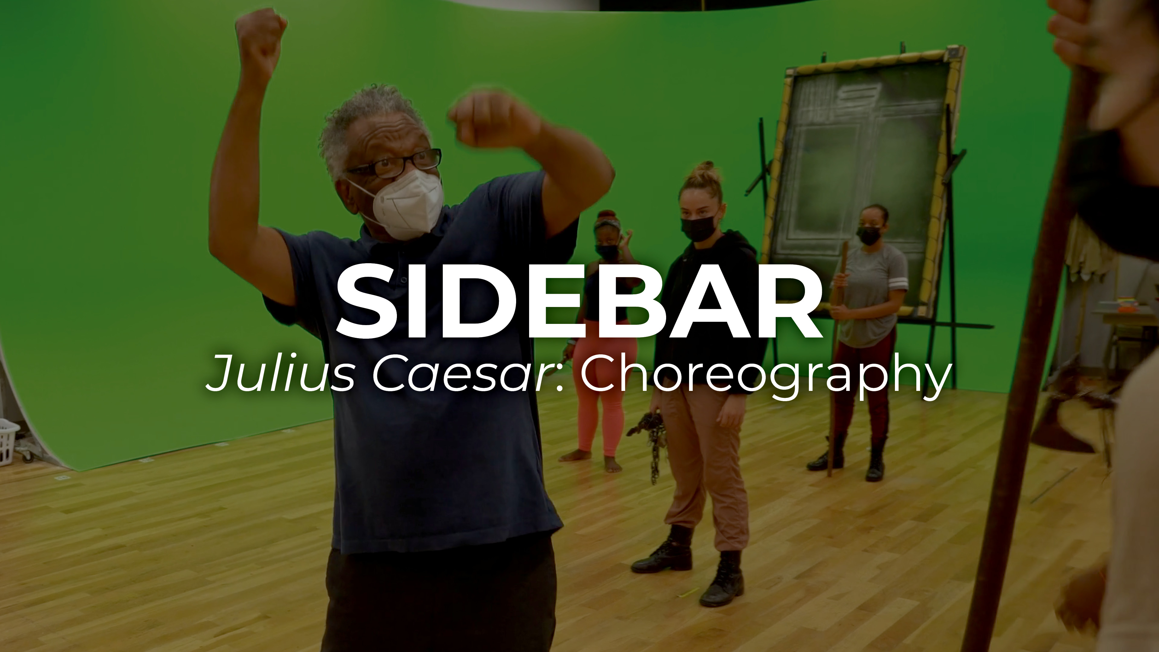 SIDEBAR Julius Caesar: Choreography