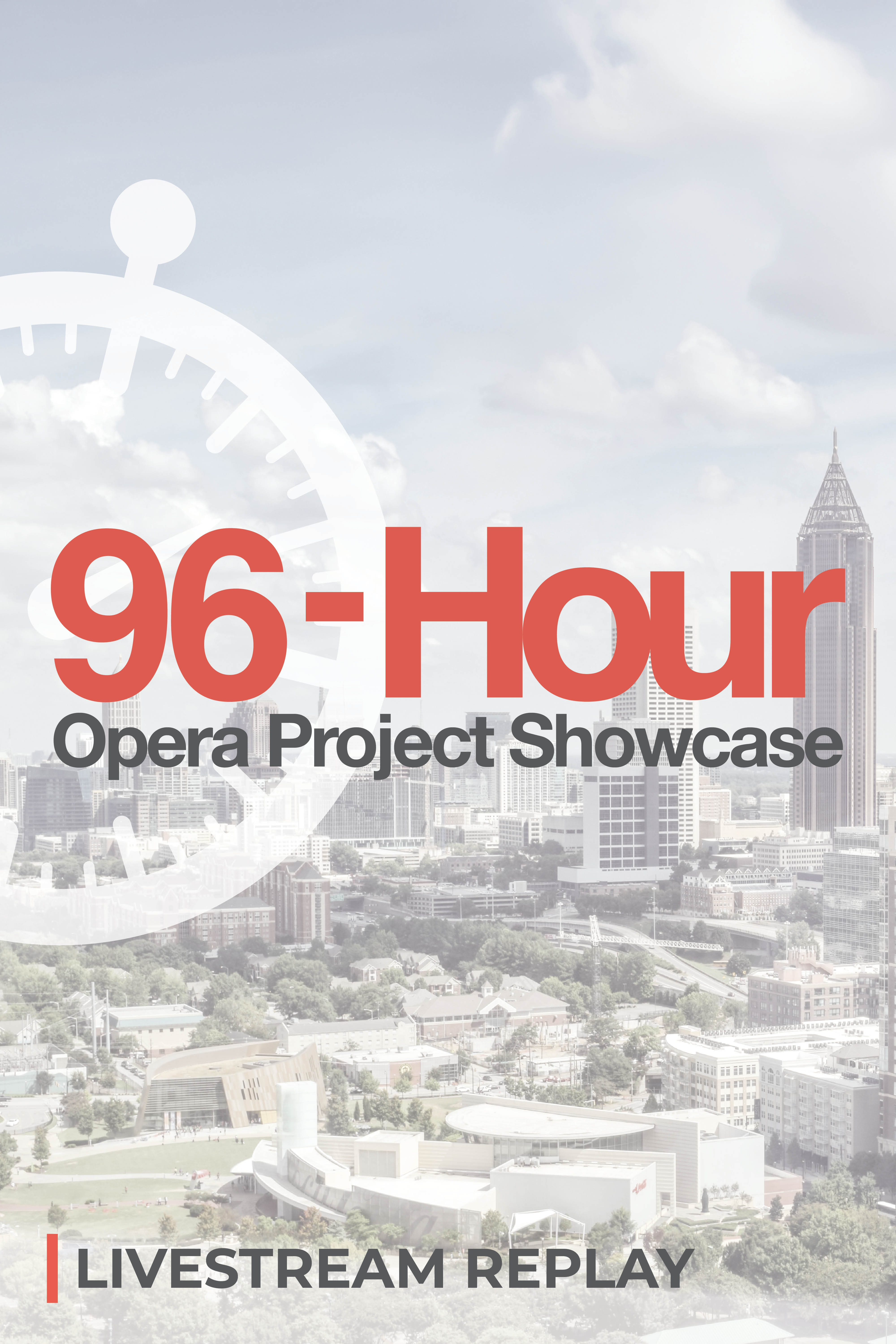 96-Hour Opera Project Livestream Replay