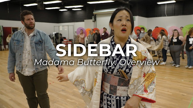 SIDEBAR Madama Butterfly: Overview