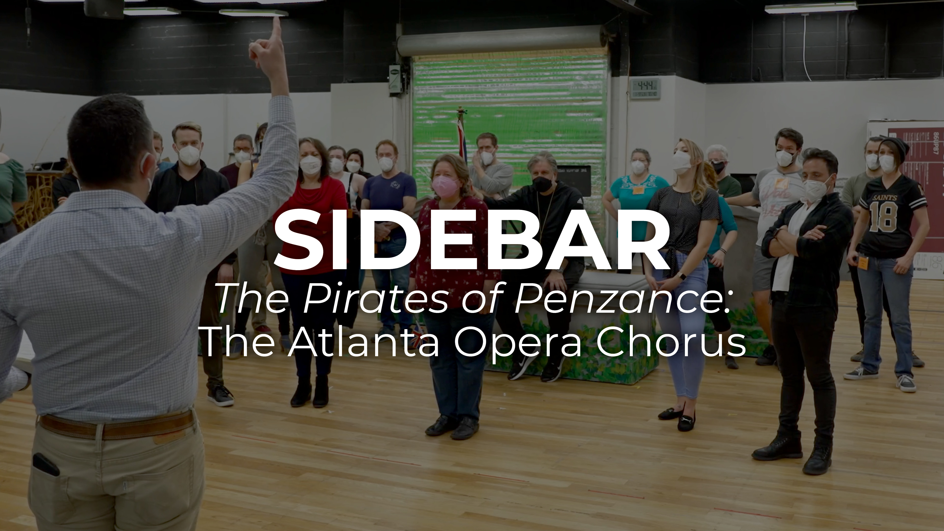 SIDEBAR The Pirates of Penzance: The Atlanta Opera Chorus