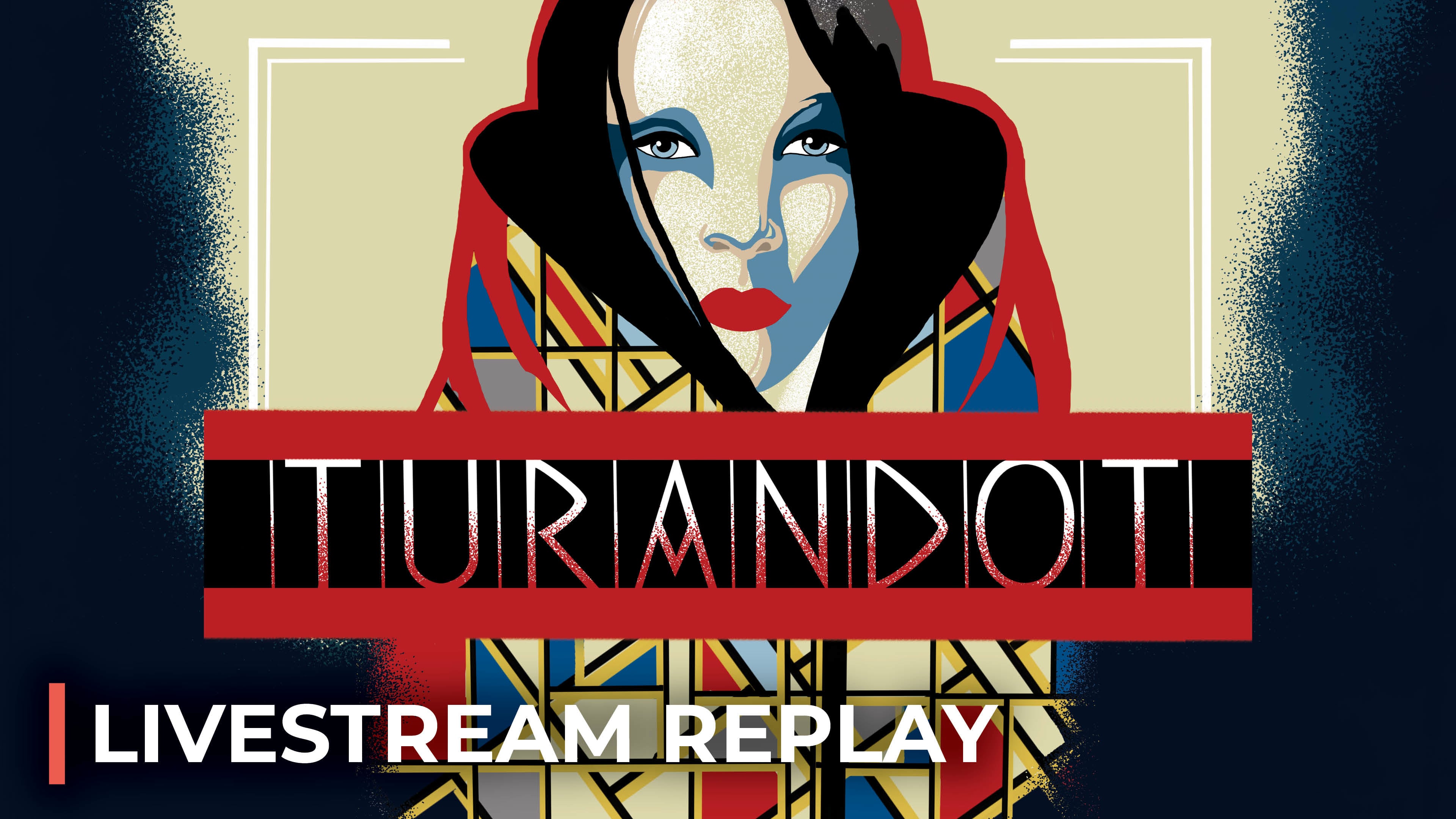 Turandot Official Cinematic Livestream Replay