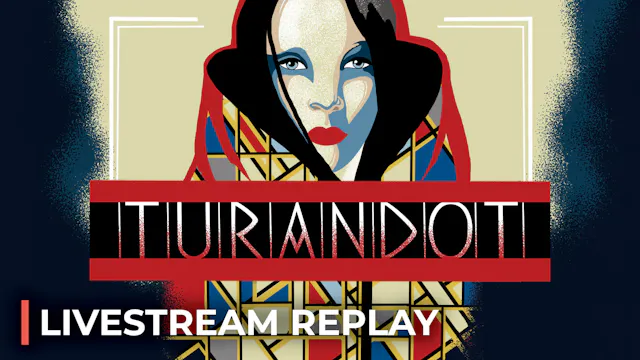 Turandot Official Cinematic Livestrea...