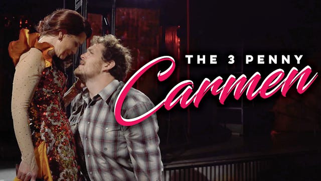 The Threepenny Carmen | CINEMATIC TRA...