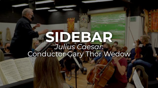 SIDEBAR Julius Caesar: Conductor Gary...