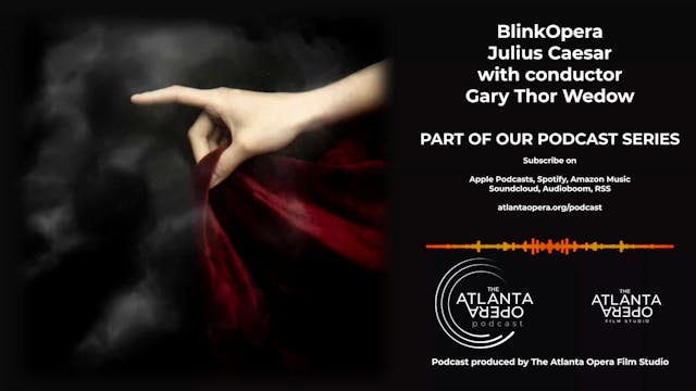 S2 Ep3 Blink Opera The Music of Juliu...