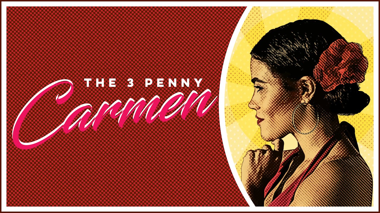 The Threepenny Carmen