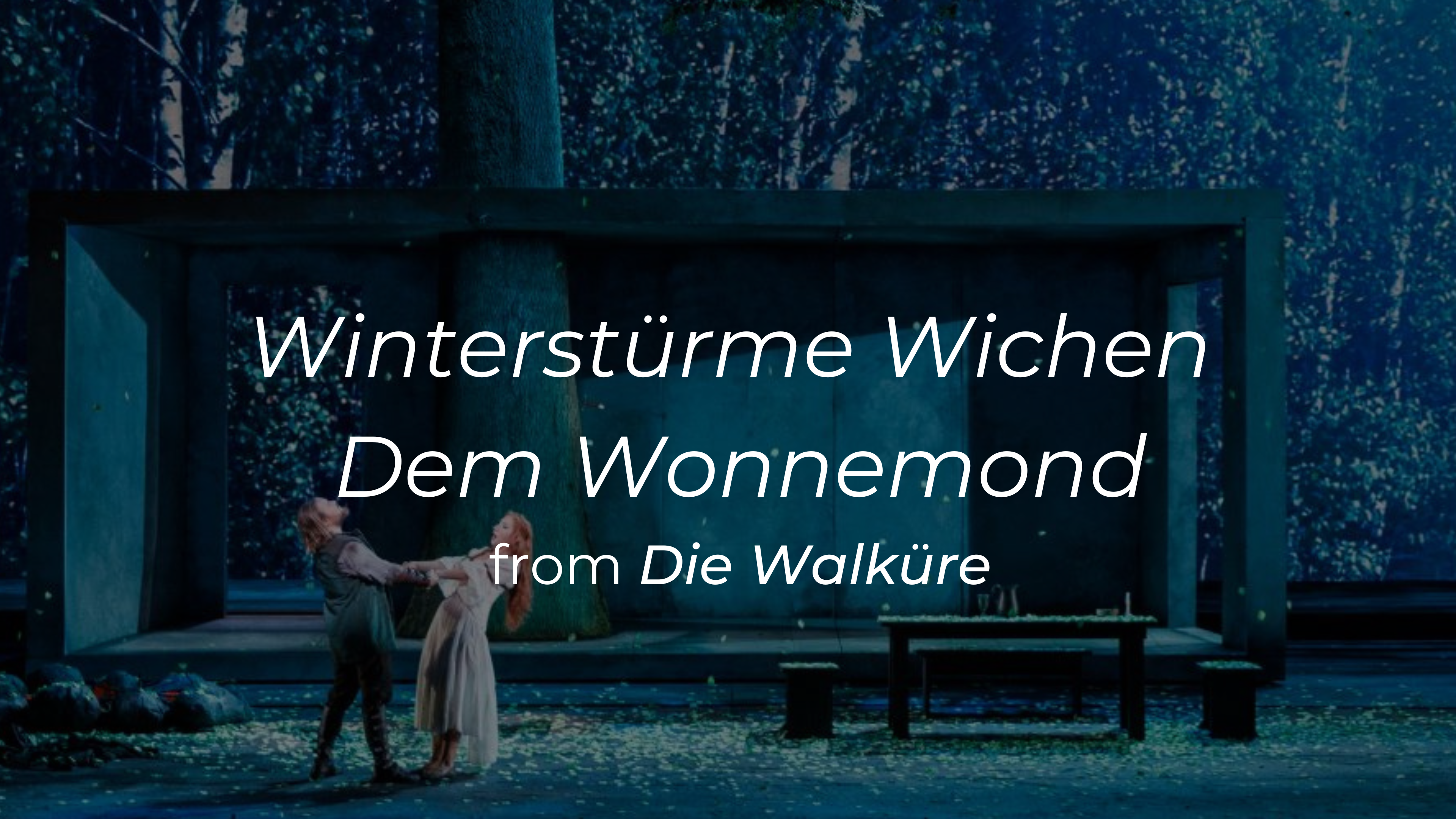 Die Walküre | Winterstürme Wichen Dem Wonnemond Aria