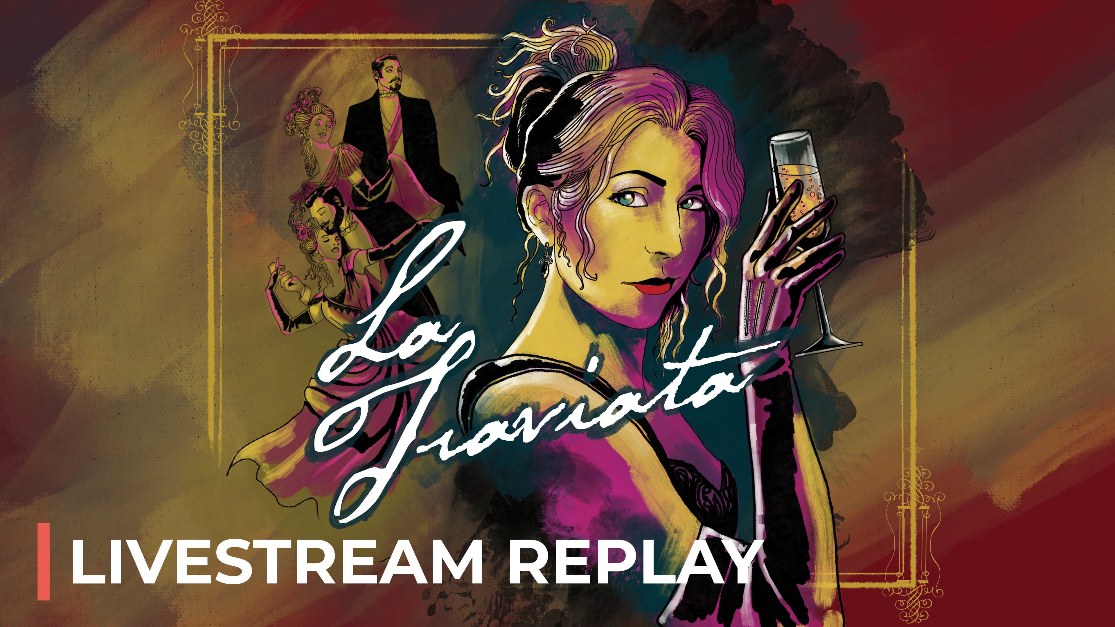 La traviata Cinematic Livestream Replay