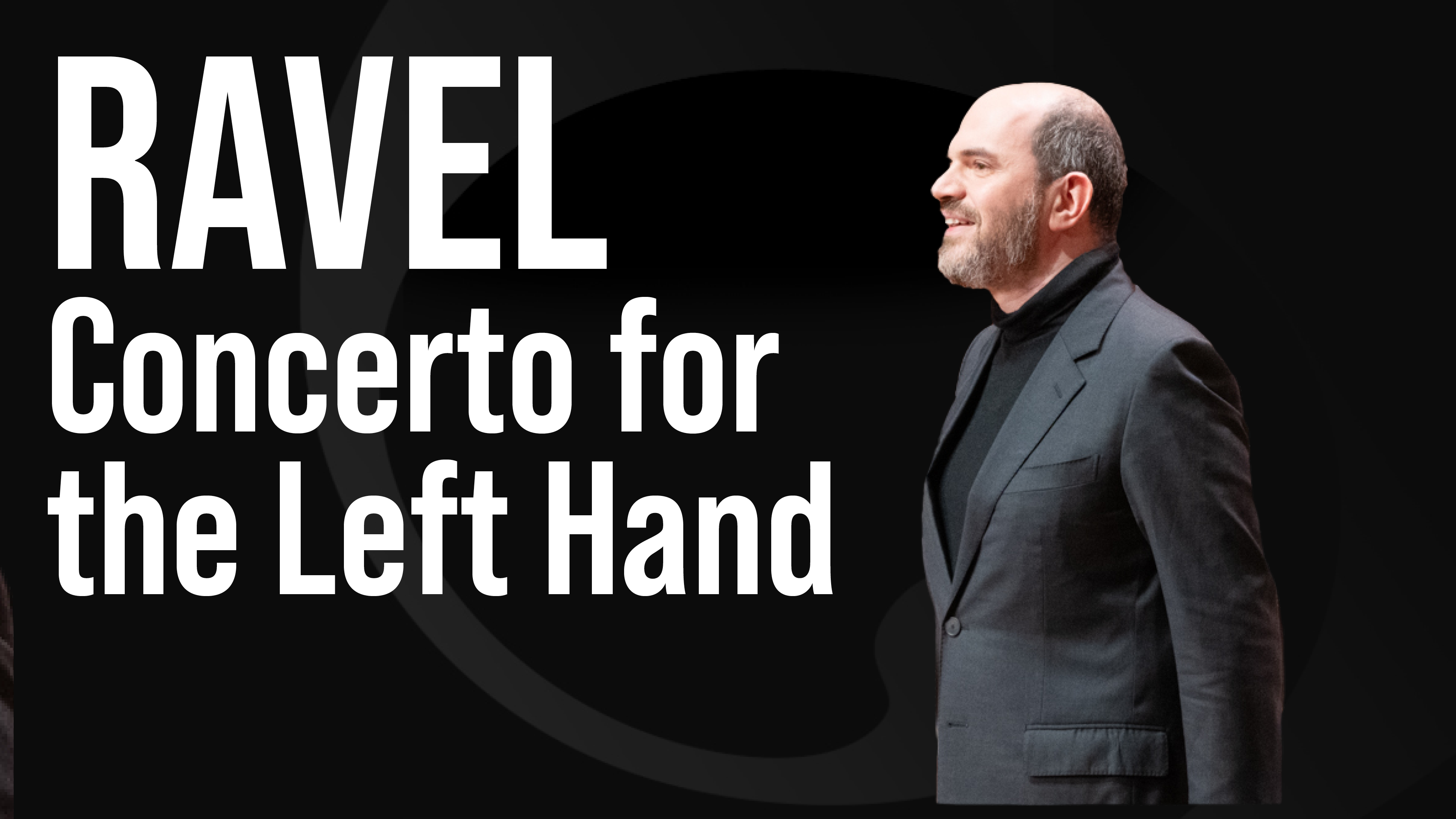RAVEL: Piano Concerto for the Left Hand