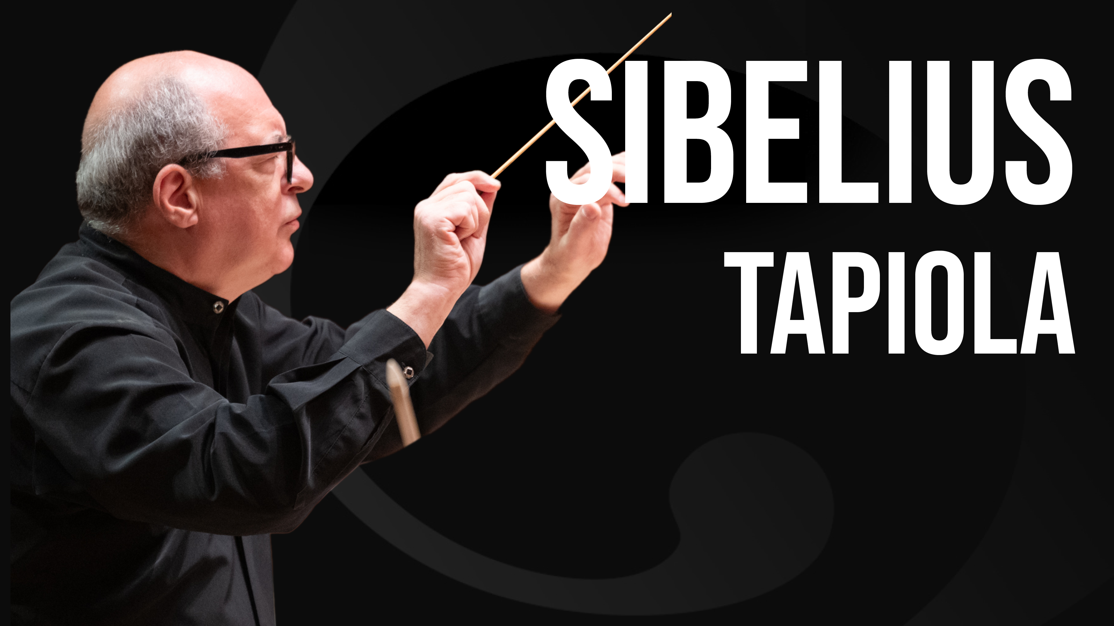 SIBELIUS: Tapiola