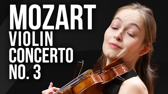 MOZART: Violin Concerto No. 3 ft. Gen...