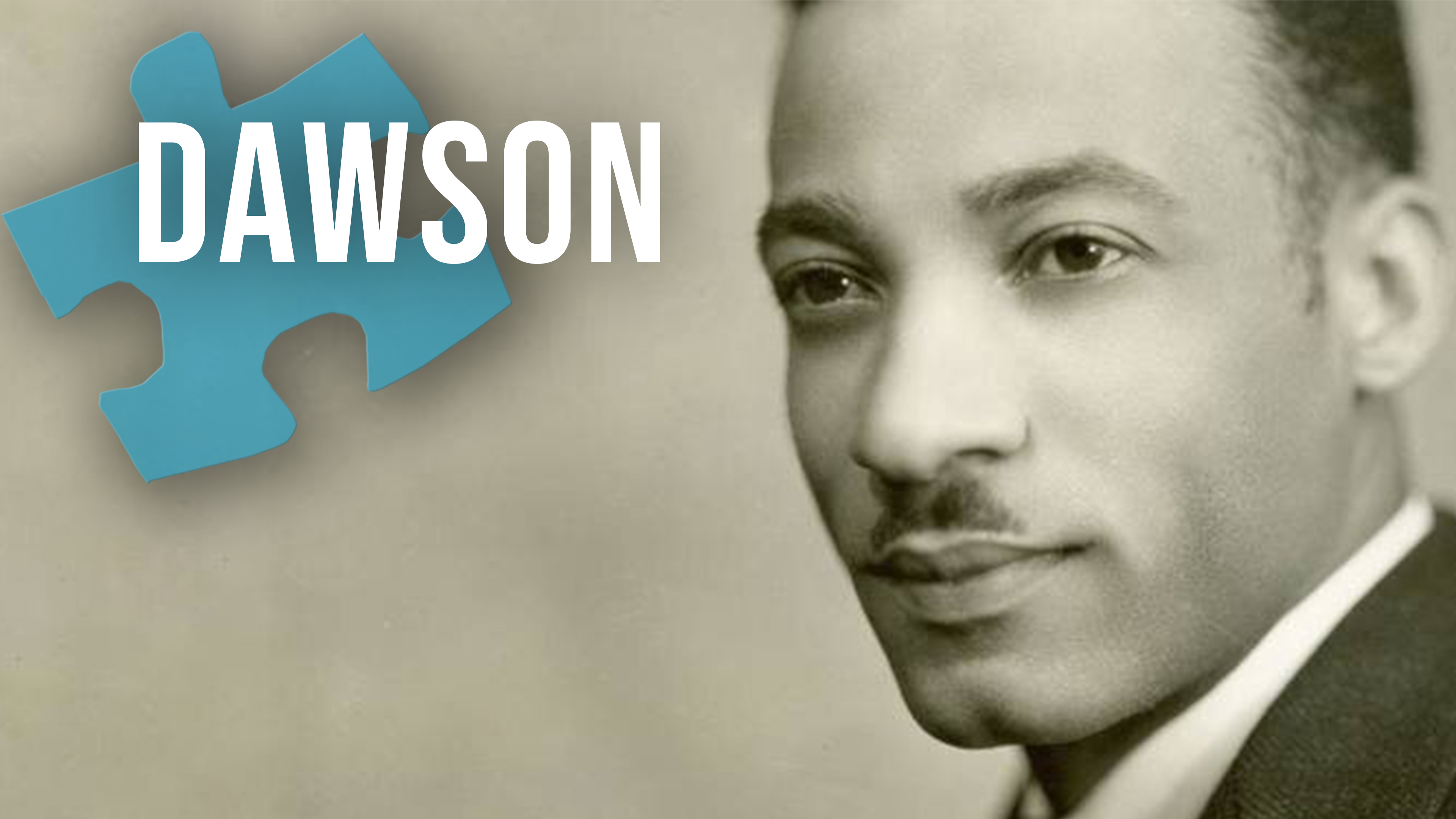 William Dawson | Piece by Piece