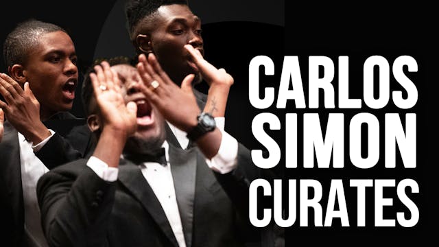 Carlos Simon Curates: Full Concert